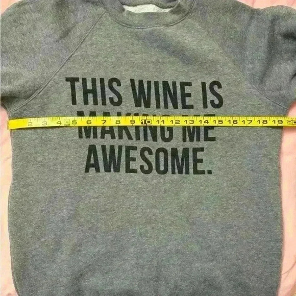 2/20 Brunette the Label - this wine is making me awesome sweatshirt - small - Picture 7 of 7